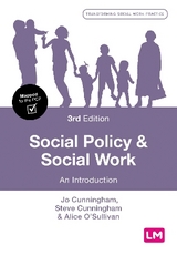 Social Policy and Social Work - Cunningham, Jo; Cunningham, Steve; O′sullivan, Alice