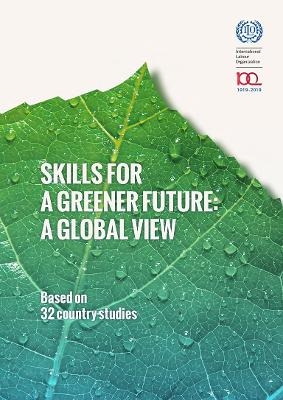 Skills for a Greener Future -  International Labour Office