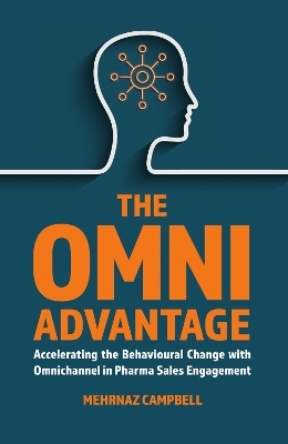 The Omni Advantage - Mehrnaz Campbell