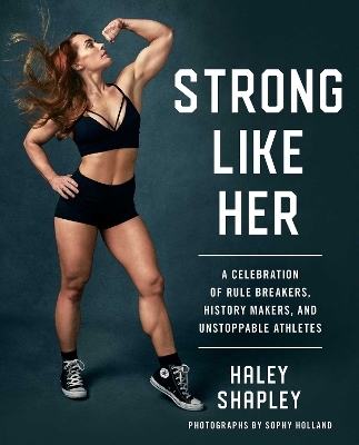 Strong Like Her - Haley Shapley