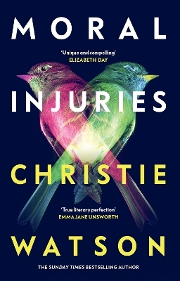 Moral Injuries - Christie Watson