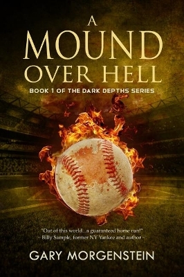 A Mound Over Hell - Gary Morgenstein