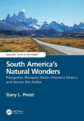 South America’s Natural Wonders - Gary Prost