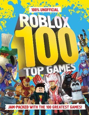 100% Unofficial Roblox Top 100 Games -  Farshore