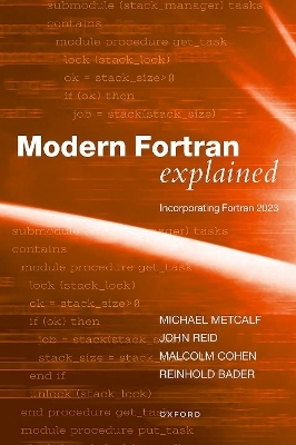 Modern Fortran Explained - Mr Michael Metcalf, Dr John Reid, Mr Malcolm Cohen, Dr Reinhold Bader