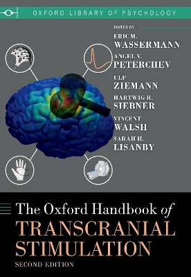 The Oxford Handbook of Transcranial Stimulation - 