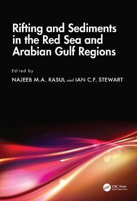 Rifting and Sediments in the Red Sea and Arabian Gulf Regions - 