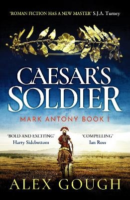 Caesar's Soldier - Alex Gough