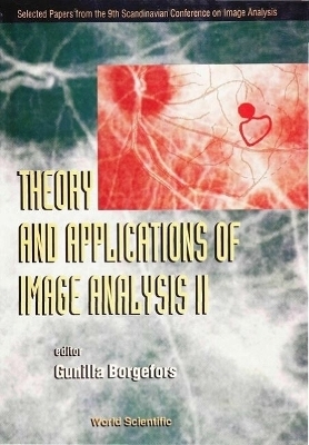 Theory And Applications Of Image Analysis Ii: Selected Papers From The 9th Scandinavian Conference On Image Analysis - 