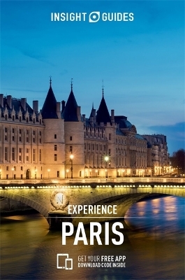 Insight Guides Experience Paris (Travel Guide with Free eBook) -  Insight Guides