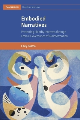 Embodied Narratives - Emily Postan