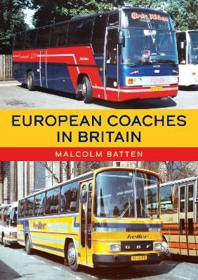 European Coaches in Britain - Malcolm Batten