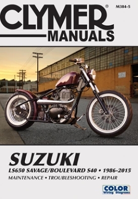 Suzuki LS650 Savage Boulevard S40 Motorcycle (1986-2015) Clymer Repair Manual -  Haynes Publishing