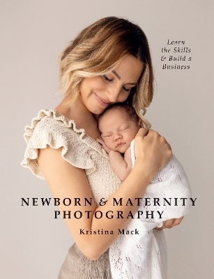 Newborn & Maternity Photography - Kristina Mack