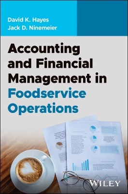 Accounting and Financial Management in Foodservice Operations - David K Hayes