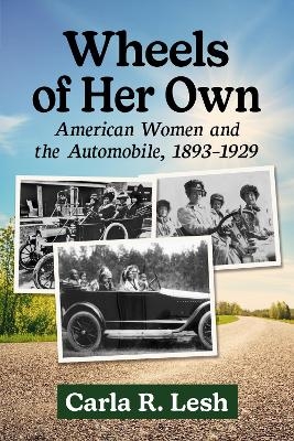 Wheels of Her Own - Carla R. Lesh