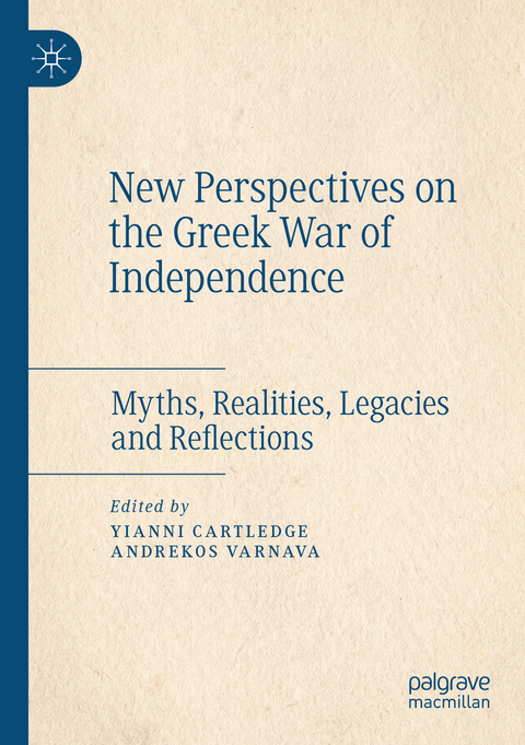 New Perspectives on the Greek War of Independence - 