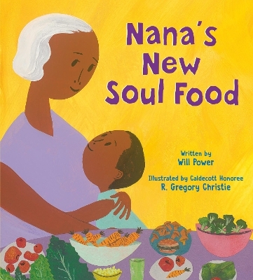 Nana's New Soul Food - Will Power, R. Gregory Christie