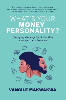 What's Your Money Personality? - Vangile Makwakwa