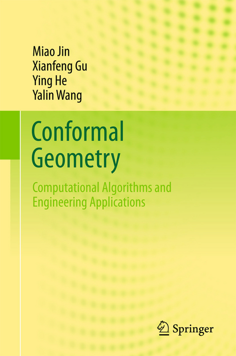 Conformal Geometry - Miao Jin, Xianfeng Gu, Ying He, Yalin Wang