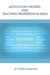 Motivation Theories and Teaching Profession in India - Dr. Amarja Nargunde