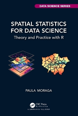 Spatial Statistics for Data Science - Paula Moraga