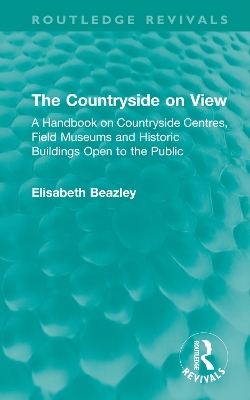 The Countryside on View - Elisabeth Beazley