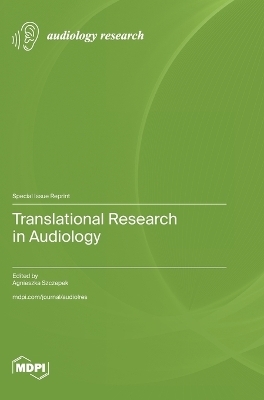 Translational Research in Audiology