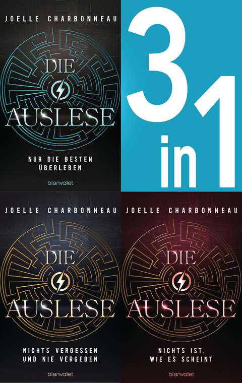 Die Auslese Band 1-3: Nur die Besten überleben / Nichts vergessen und nie vergeben / Nichts ist, wie es scheint (3in1-Bundle) - Joelle Charbonneau