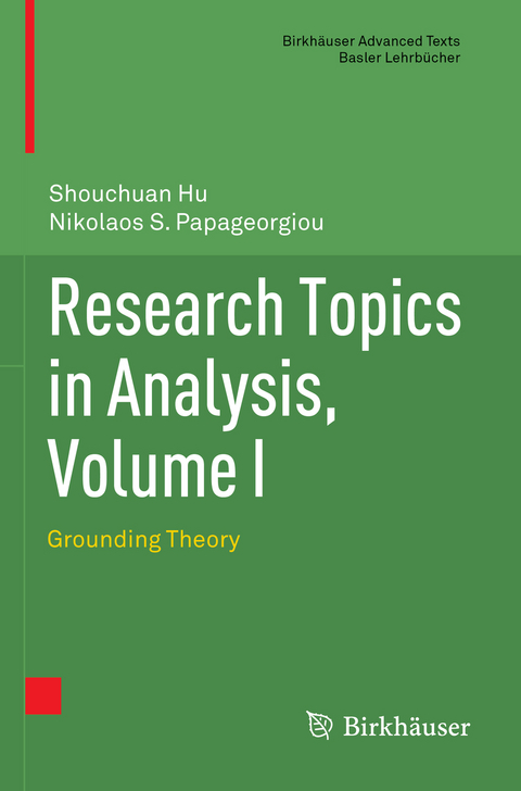 Research Topics in Analysis, Volume I - Shouchuan Hu, Nikolaos S. Papageorgiou