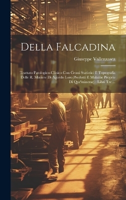 Della Falcadina - Giuseppe Vallenzasca