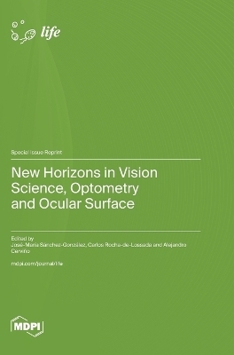 New Horizons in Vision Science, Optometry and Ocular Surface