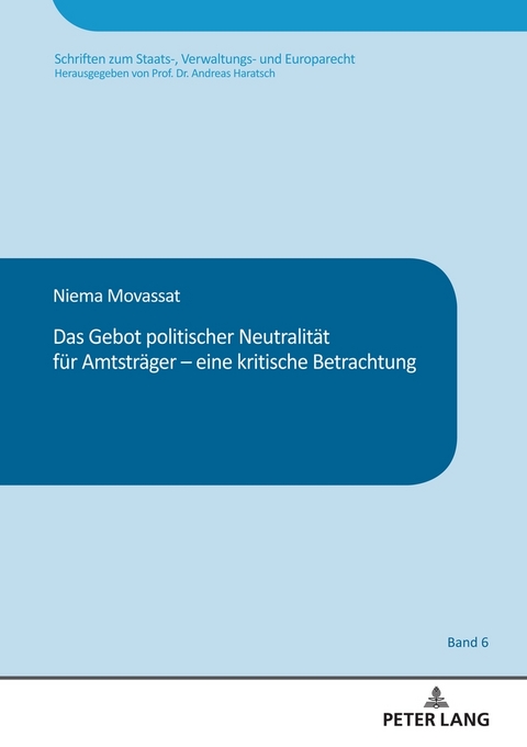 Das Gebot politischer Neutralität für Amtsträger – eine kritische Betrachtung - Niema Movassat