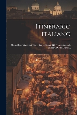 Itinerario Italiano -  Anonymous