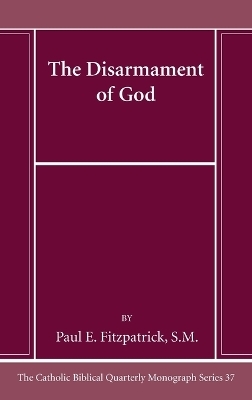 The Disarmament of God - Paul Sm Fitzpatrick