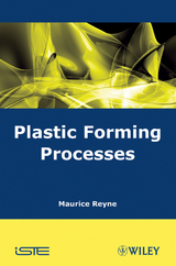 Plastic Forming Processes - Maurice Reyne