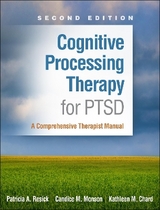 Cognitive Processing Therapy for PTSD, Second Edition - Resick, Patricia A.; Monson, Candice M.; Chard, Kathleen M.