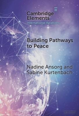 Building Pathways to Peace - Nadine Ansorg, Sabine Kurtenbach