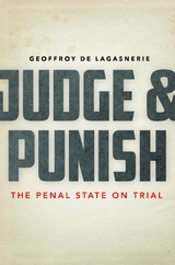 Judge and Punish -  Geoffroy de Lagasnerie