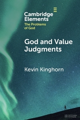 God and Value Judgments - Kevin Kinghorn