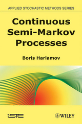 Continuous Semi-Markov Processes - Boris Harlamov