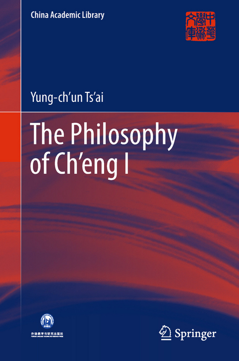 The Philosophy of Ch’eng I - Yung-ch’un Ts’ai