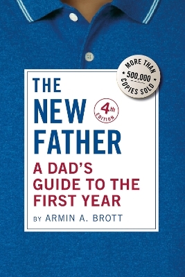 The New Father - Armin A. Brott