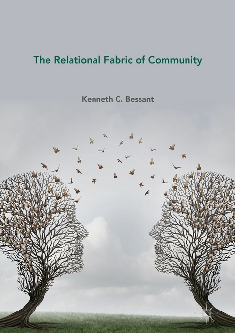 The Relational Fabric of Community - Kenneth C. Bessant