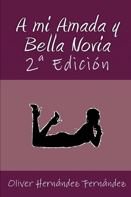 A mi Amada y Bella Novia - Editorial Alvi Books