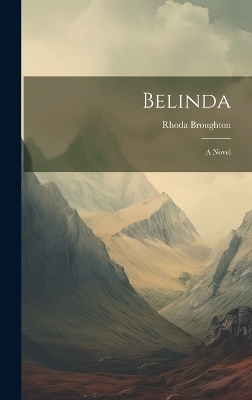 Belinda - Rhoda Broughton