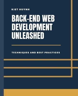 Back-End Development Unleashed - Kiet Huynh