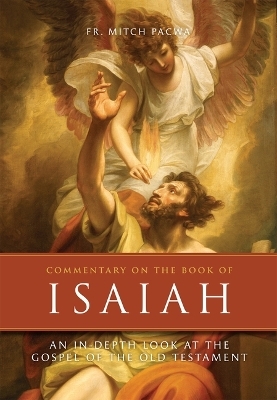 Commentary on the Book of Isaiah - Mitch Pacwa