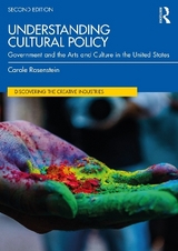 Understanding Cultural Policy - Rosenstein, Carole