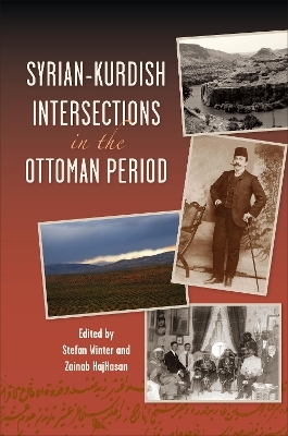 Syrian-Kurdish Intersections in the Ottoman Period - 